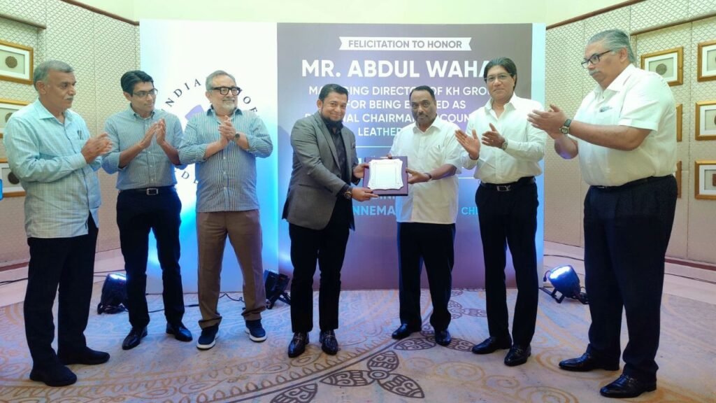 Indian Shoe Federation Celebrates Shri M. Abdul Wahab’s Election as CLE Regional Chairman