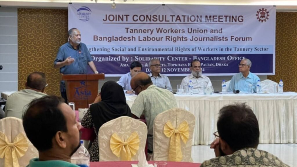 Bangladesh Tannery Workers Demand Immediate Approval of Tk18,001 Minimum Wage