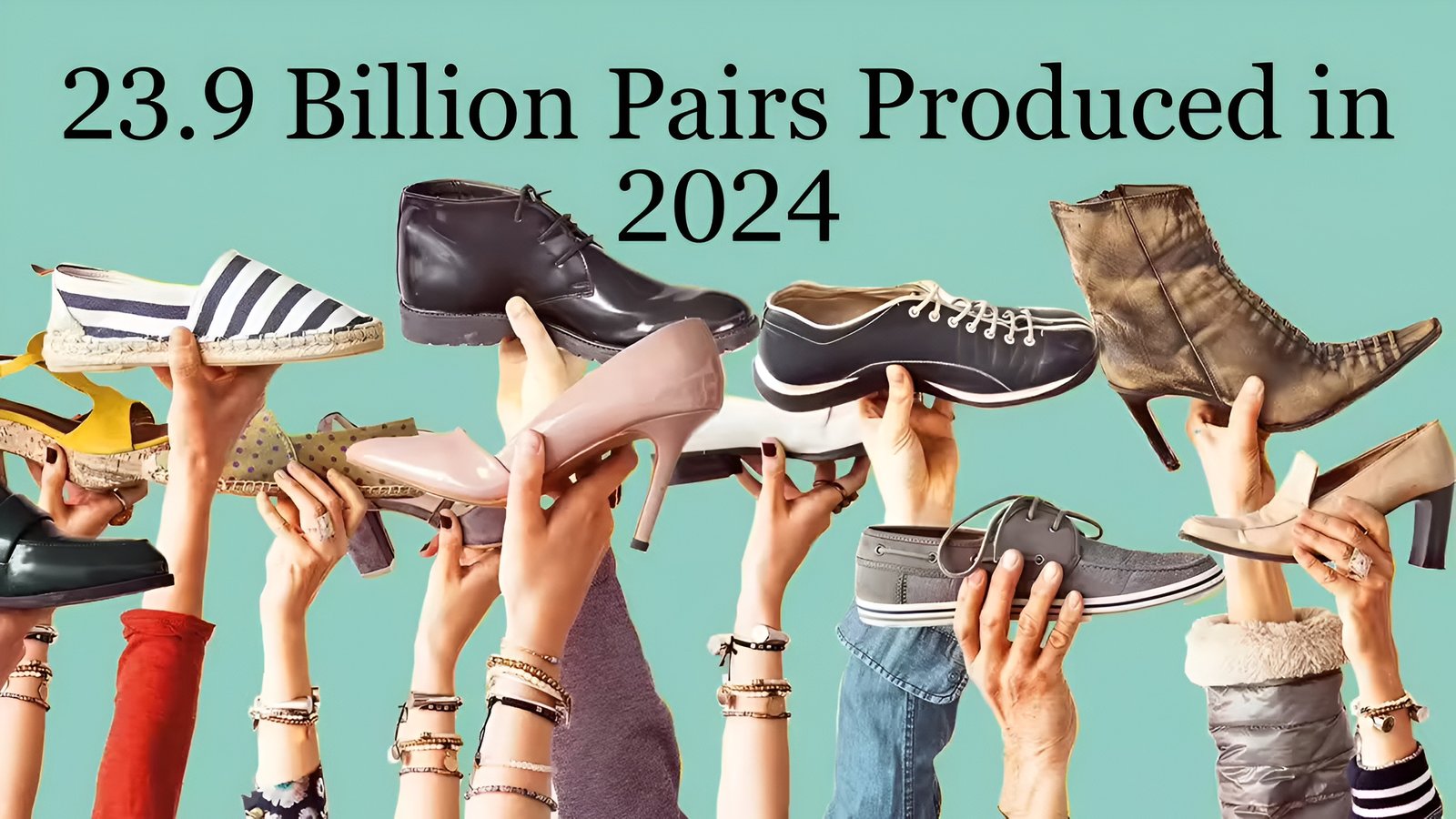 Global Footwear Industry Bounces Back in 2024 With Strong Production and Export Growth