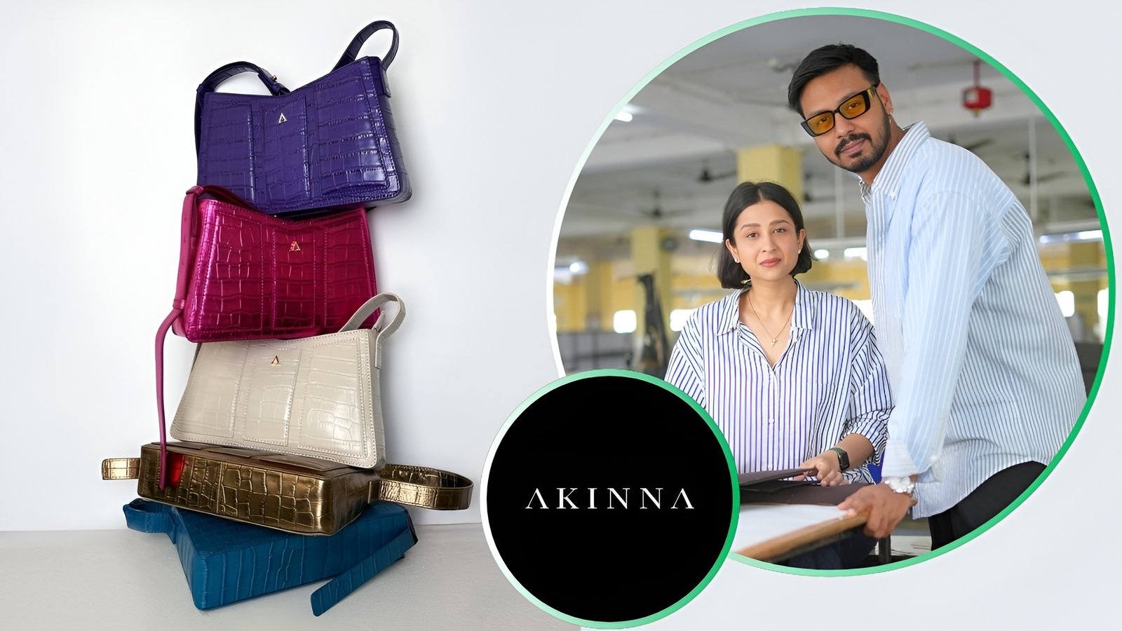 Indian Luxury Leather Handbag Brand AKINNA Raises First Round of Funding Led by Zeropearl VC