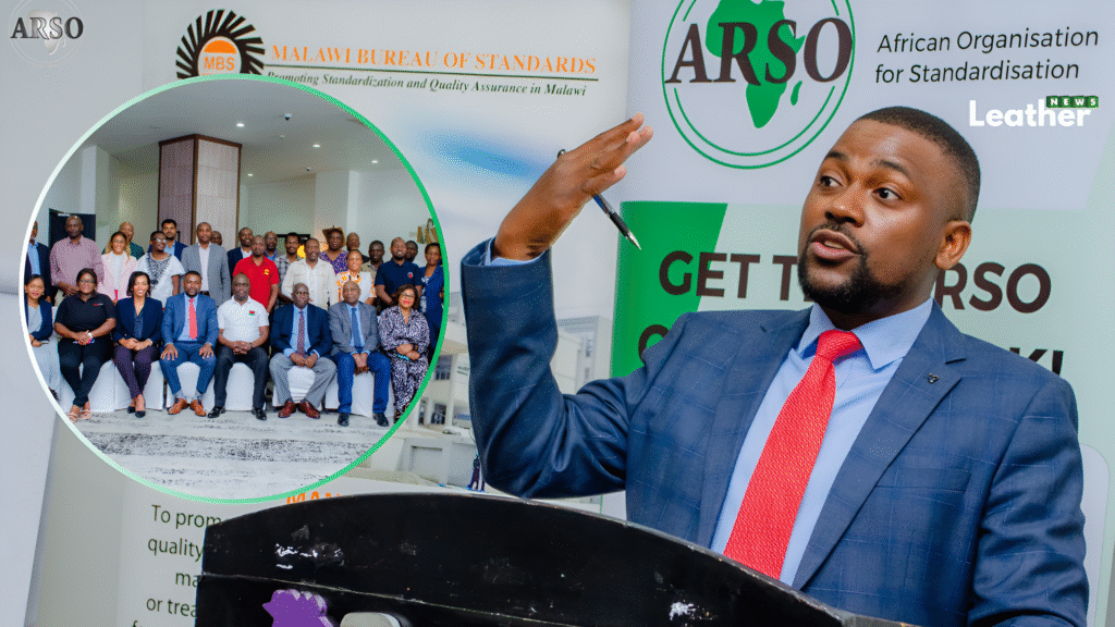 Malawi Leather Industry Faces Setback Over Poor Handling Practices But Opportunities Remain Says ARSO