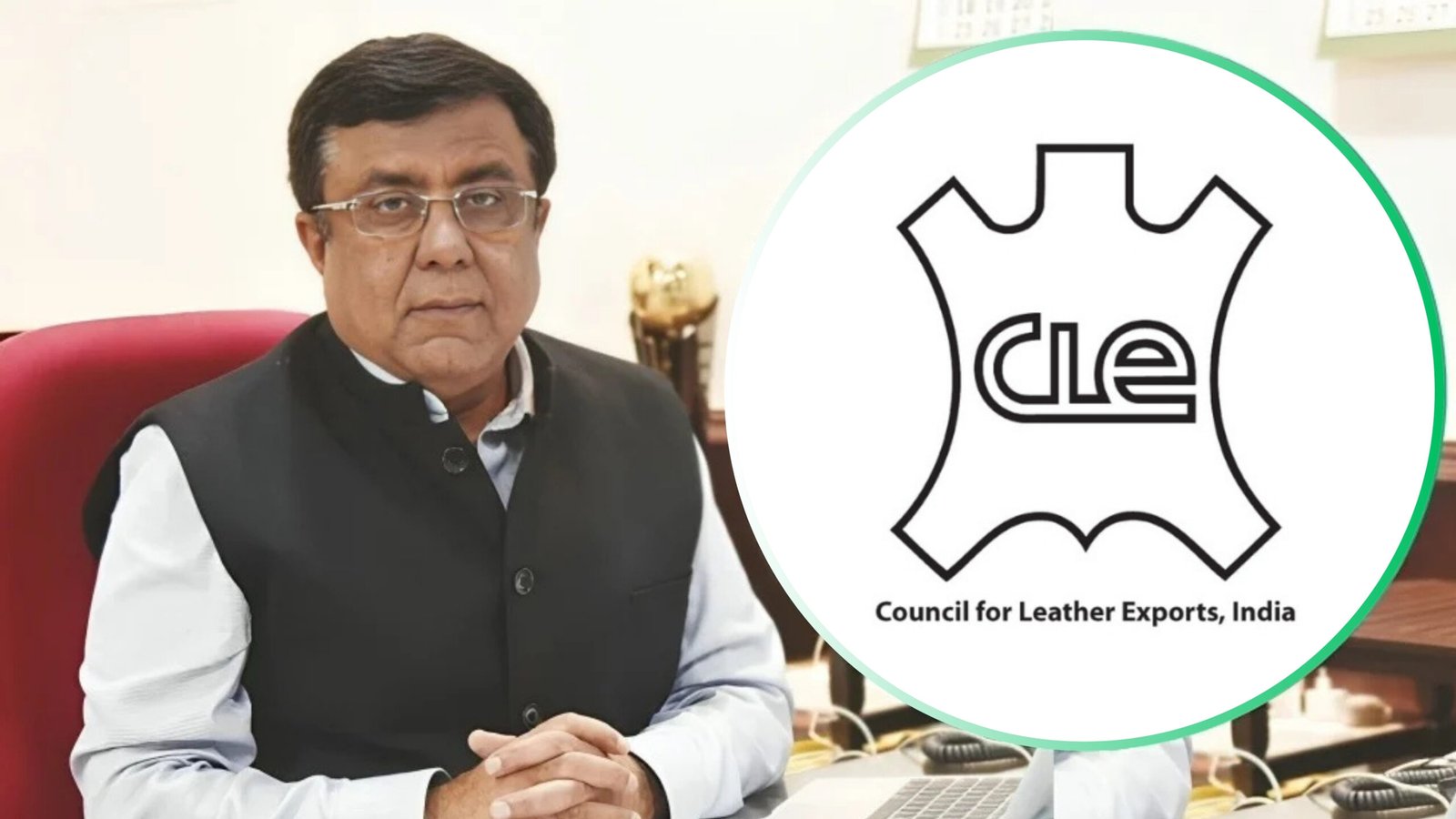 CLE Vice Chairman Mukhtarul Amin Outlines Roadmap for India’s Leather and Footwear Sector