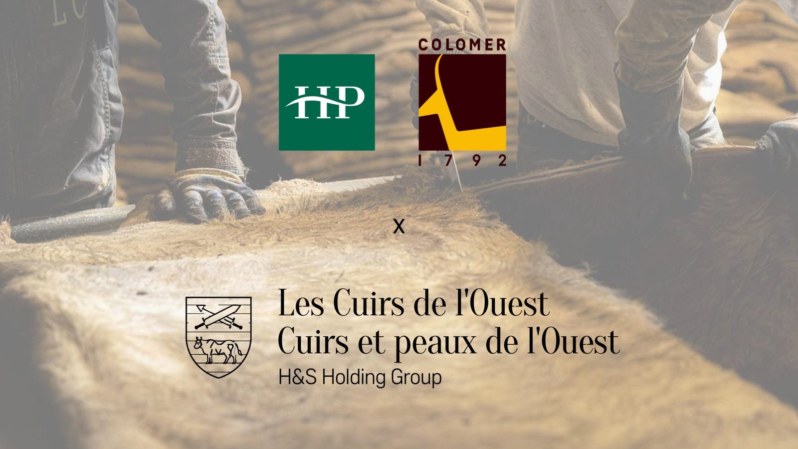 Henan Prosper & Colomer Moda Acquires French Leather Raw Material Company Les Cuirs De L'Ouest (LCO)